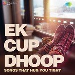 Ek Cup Dhoop - Pamela Jain Song Download
